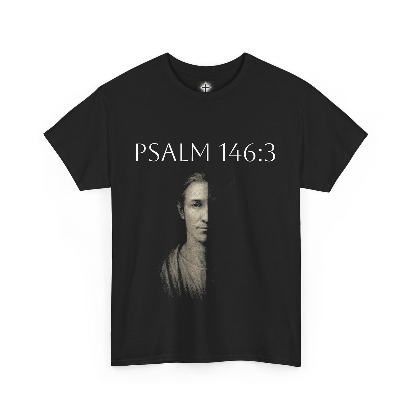 Pslam 146:3 T-shirt